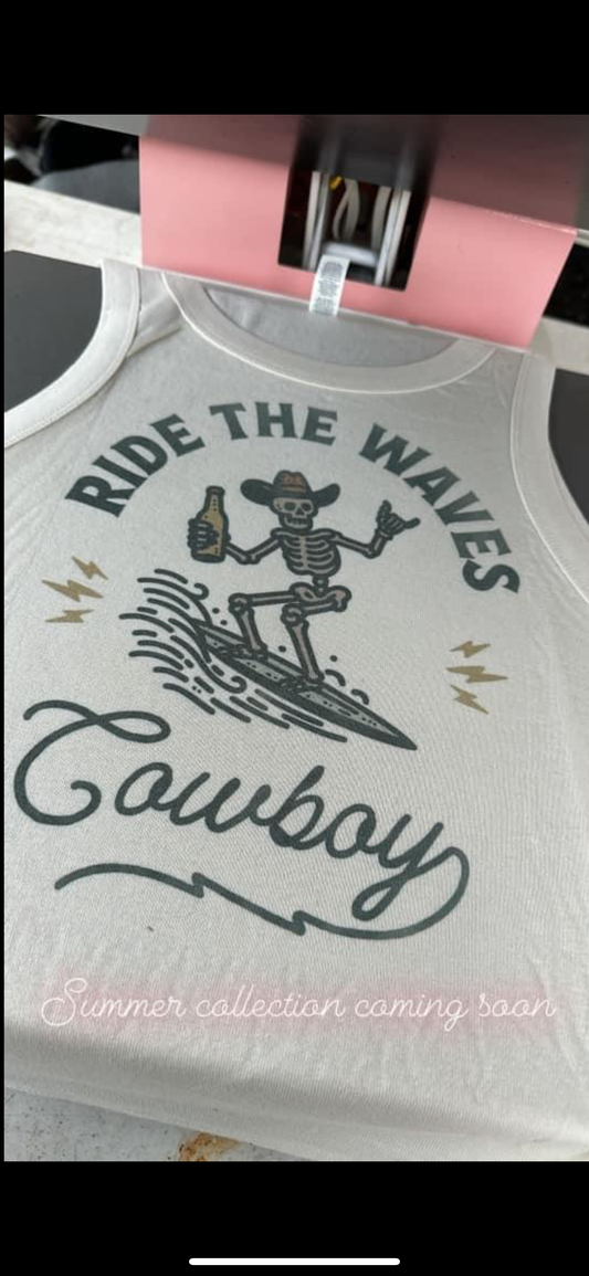 RIDE THE WAVES COWBOY